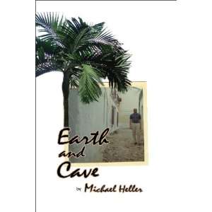  Earth and Cave (9781933675176) Michael Heller Books