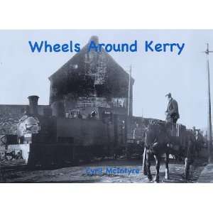  Wheels Around Kerry (9781840333855) Cyril McIntyre Books