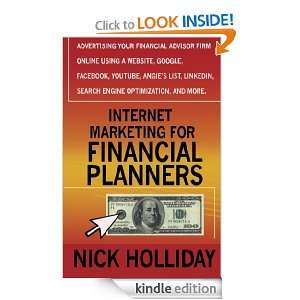 Internet Marketing for Financial Planners Nick Holliday  