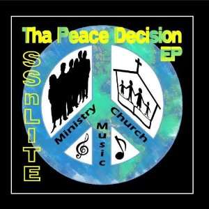  Tha Peace Decision EP SSnLITE Music