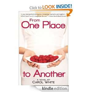 From One Place to Another Carol White  Kindle Store