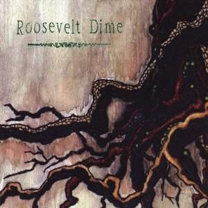  Crooked Roots Roosevelt Dime Music