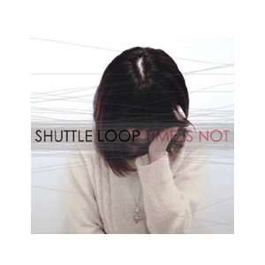  Time Is Not Shuttle Loop Music