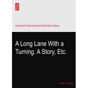 A Long Lane With a Turning. A Story, Etc. Sarah. Doudney Books