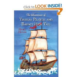  The Adventures of Thomas Pilgrim and Barney High Tail 