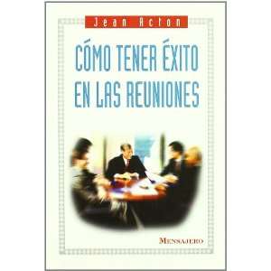    Cómo Tener Éxito En Las Reuniones (9788427121157) Unknown Books