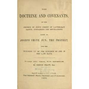  The Doctrine And Covenants, Of The Church Of Jesus Christ 