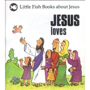  Little Fish Jesus Loves Pk/6 (9780830708307) Books