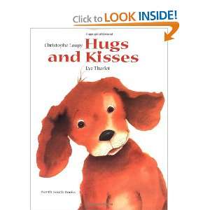  Hugs and Kisses (9780735814844) Christophe Loupi, Eve 