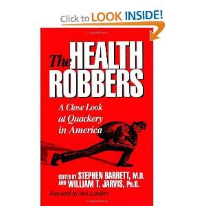  Health Robbers A Close Look at Quackery in America (Consumer Health 