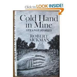  Cold Hand In Mine Robert Aickman Books