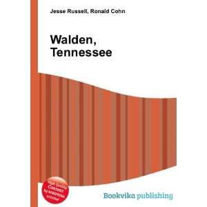  Walden, Tennessee Ronald Cohn Jesse Russell Books