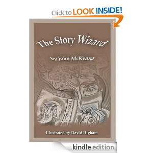 The Story Wizard John McKenna  Kindle Store