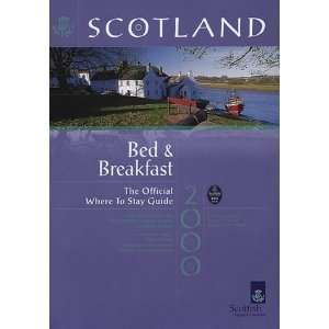  Scottish Tourist Board Bed & Breakfast 2000 Pb (Where to 