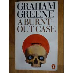  A Burnt Out Case Graham Greene Books