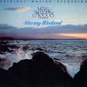  Stormy Weekend The Mystic Moods Orchesra Music
