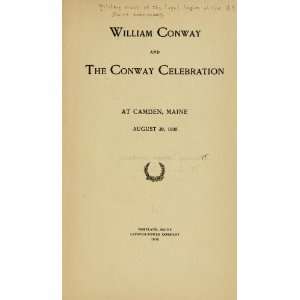  William Conway And The Conway Celebration At Camden, Maine 