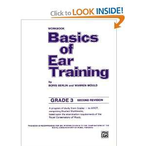 Basics of Ear Training, Grade 3 Boris Berlin, Warren Mould 