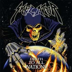  Death to All Nations (European Import) Skelator Music