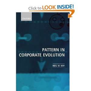  Pattern in Corporate Evolution (9780199242115) Neil M 