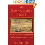 The Dawns Early Light (Maryland Paperback Bookshelf) by Walter Lord 