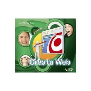  Crea tu web / Create Your Web (Exprime) (Spanish Edition 
