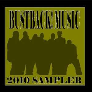  Bustback Entertainment 2010 Sampler Bustback Music 