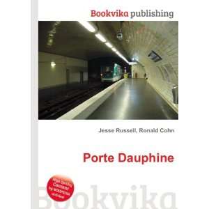  Porte Dauphine Ronald Cohn Jesse Russell Books
