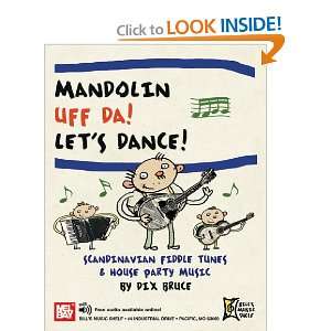  Mandolin Uff Da Let?s Dance Scandinavian Fiddle Tunes 