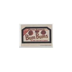   Packages Series 6 (Trading Card) #7   Bum Bums Candy 