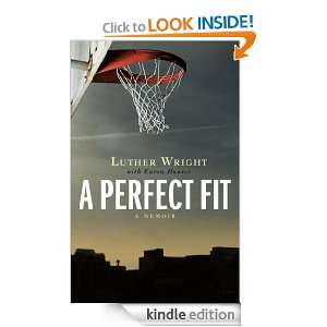 Perfect Fit Karen Hunter, Luther Wright  Kindle Store