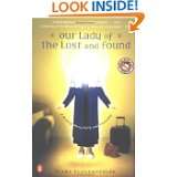 Our Lady of the Lost and Found A Novel of Mary, Faith, and Friendship 