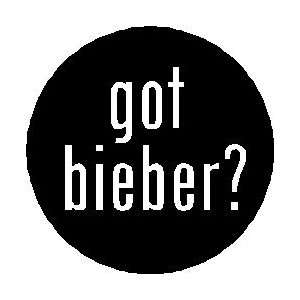 Got Bieber? 1.25 Magnet