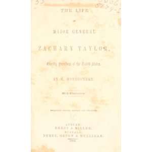  The Life Of Major General Zachary Taylor, Twelfth 