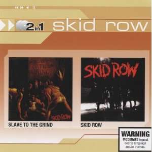  Slave to the Grind/Skid Row Skid Row Music