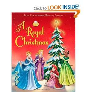  A Royal Christmas (Disney Princess (Disney Press 