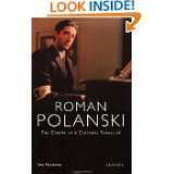 Roman Polanski The Cinema of a Cultural Traveller by Ewa Mazierska 