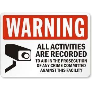   Committed Against This Facility (graphic) Aluminum Sign, 10 x 7