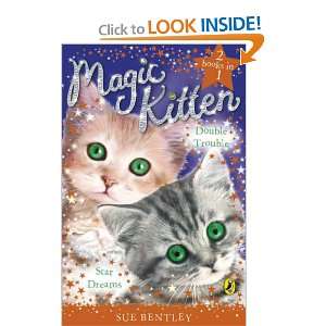 com Star Dreams. Sue Bentley (Magic Kitten Duos) (9780141325453) Sue 