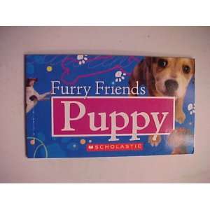  Furry Friends Puppy (9780545055727) MELISSA SNOWDEN 