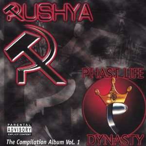  Compilation Album 1 Rushya & Phastlife Dynasty Music