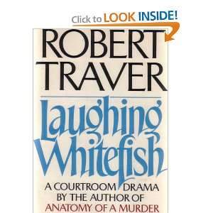  Laughing whitefish (9780312474867) Robert Traver Books