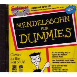  Mendelssohn for Dummies F. Mendelssohn Music