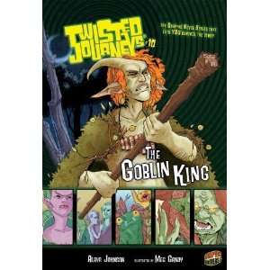   Goblin King (Twisted ) [Paperback] Alaya Dawn Johnson Books