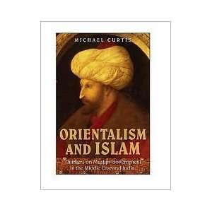  Orientalism and Islam 1st (first) edition Text Only 