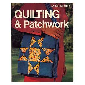   Quilting and Patchwork (9780376046635) Sunset Magazine Editors Books
