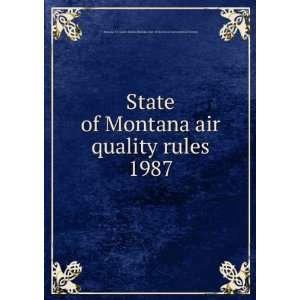   Health and Environmental Sciences Montana. Air Quality Bureau Books