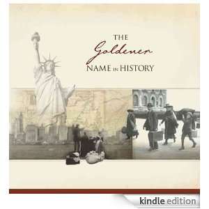 The Goldener Name in History Ancestry  Kindle Store