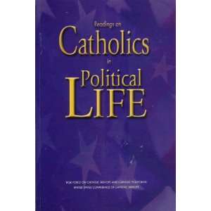  Readings on Catholics in Political Life (9781574557039 