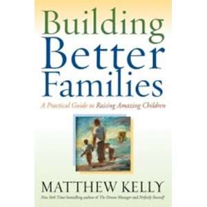  Building Better Families 